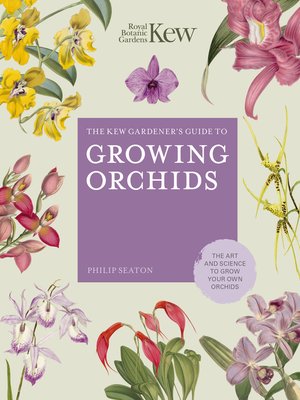 cover image of The Kew Gardener's Guide to Growing Orchids